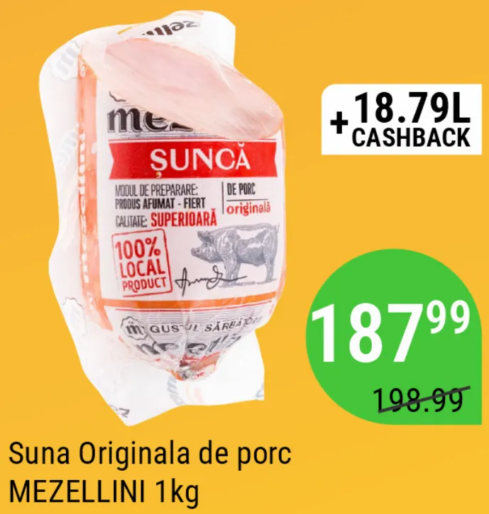 Șuncă Originala de porc MEZELLINI, 1 kg