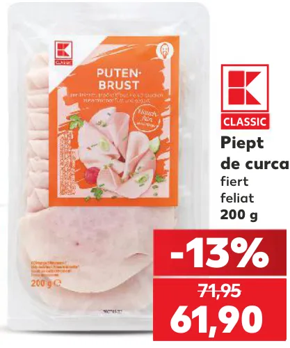 K-CLASSIC Piept de curcan fiert feliat, 200 g