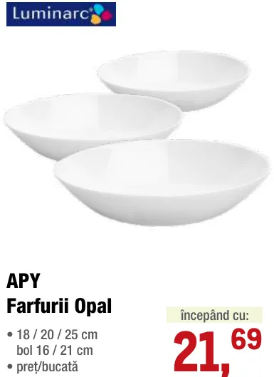 APY Farfurii Opal