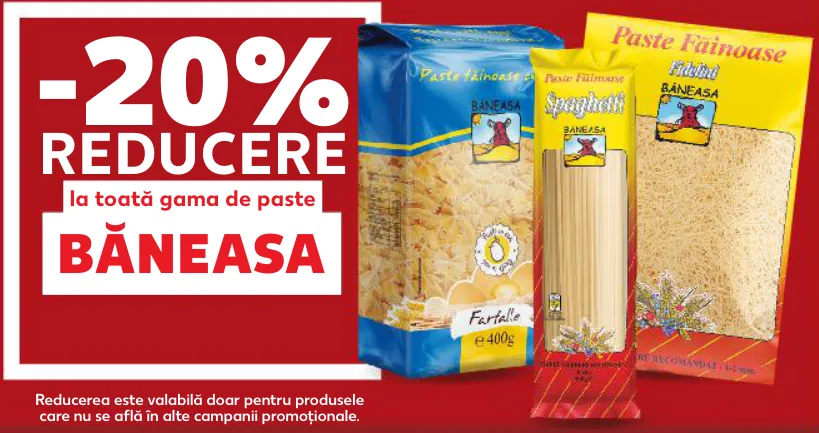 Paste făinoase Băneasa, toată gama
