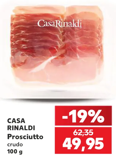 CASA RINALDI Prosciutto crudo, 100 g