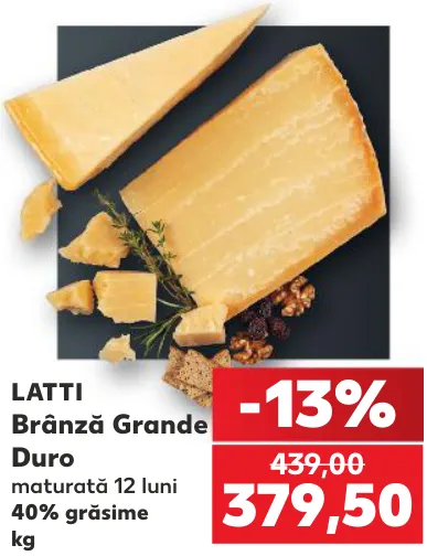 LATTI Brânză Grande Duro maturată 12 luni, 40% grăsime, 1 kg