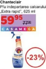 Soluție pentru îndepărtarea calcarului Chanteclair „Extra rapid”, 625 ml